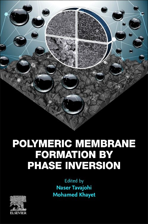 Polymeric Membrane Formation by Phase Inversion by Naser Tavajohi, Paperback | Indigo Chapters