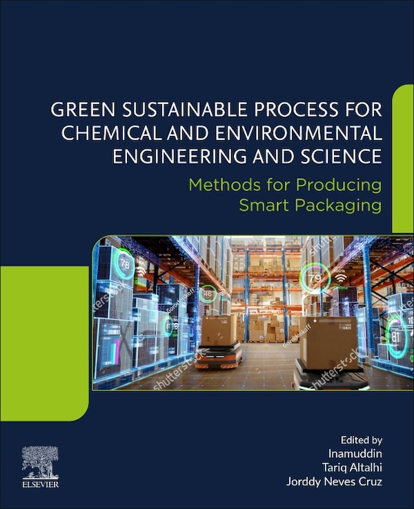 Green Sustainable Process for Chemical and Environmental Engineering and Science by Dr. Inamuddin, Paperback | Indigo Chapters