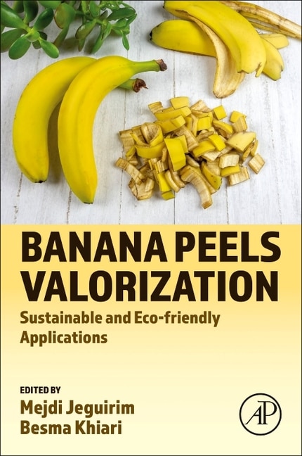 Banana Peels Valorization by Mejdi Jeguirim, Paperback | Indigo Chapters
