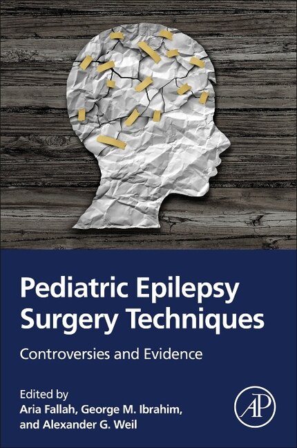 Pediatric Epilepsy Surgery Techniques by Aria Fallah, Paperback | Indigo Chapters