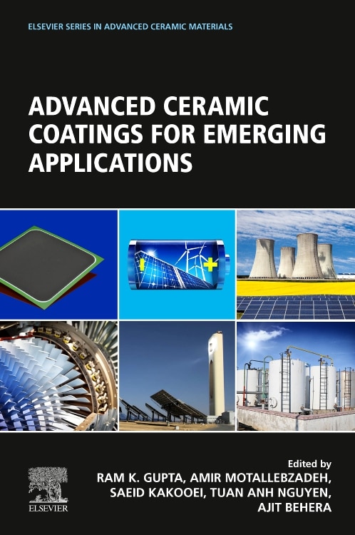 Advanced Ceramic Coatings for Emerging Applications by Ram K. Gupta, Paperback | Indigo Chapters