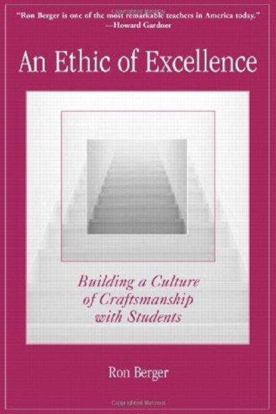 An Ethic Excellence by Ron Berger, Paperback | Indigo Chapters