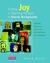 Finding Joy in Teaching Students of Diverse Backgrounds by Sonia Nieto, Paperback | Indigo Chapters