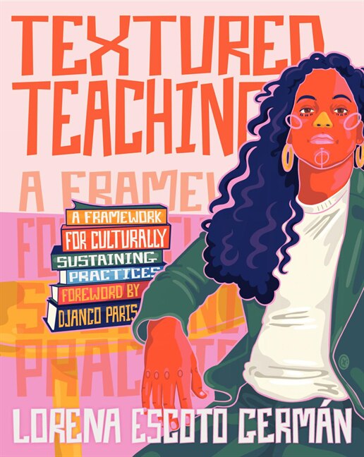 Textured Teaching by Lorena Escoto German, Paperback | Indigo Chapters