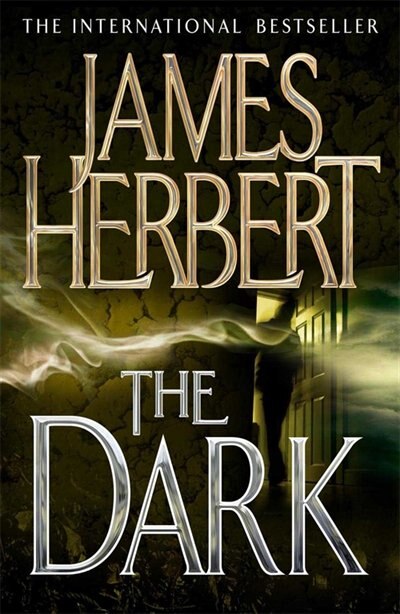 The Dark by James Herbert, Paperback | Indigo Chapters