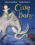 Cave Baby by Julia Donaldson, Paperback | Indigo Chapters