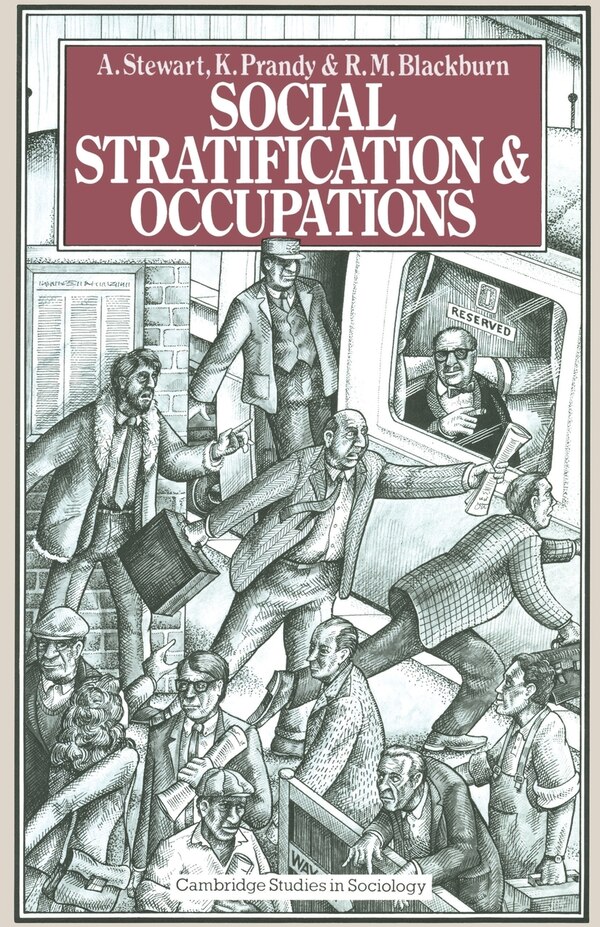 Social Stratification And Occupations by A. Stewart, Paperback | Indigo Chapters