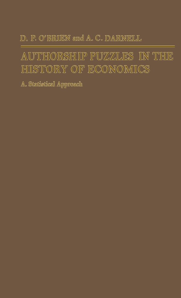 Authorship Puzzles in the History of Economics by A C Darnell, Hardcover | Indigo Chapters