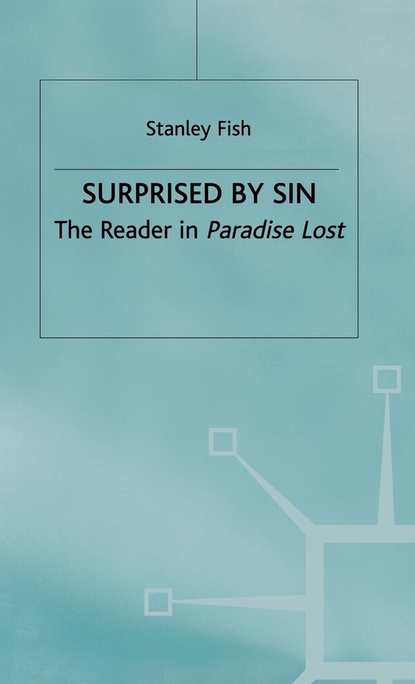 Surprised By Sin by Stanley Fish, Hardcover | Indigo Chapters