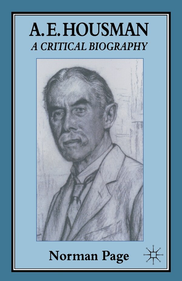 A. E. Housman by Norman Page, Paperback | Indigo Chapters