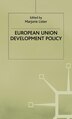 European Union Development Policy by Marjorie Lister, Hardcover | Indigo Chapters