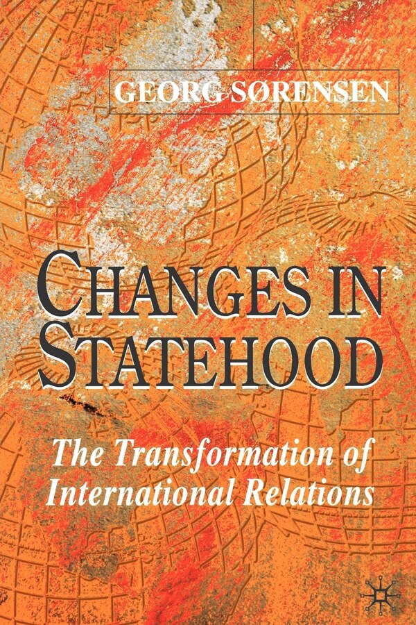 Changes in Statehood by G. Sorensen, Paperback | Indigo Chapters