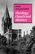 Theology Church And Ministry by John Macquarrie, Paperback | Indigo Chapters