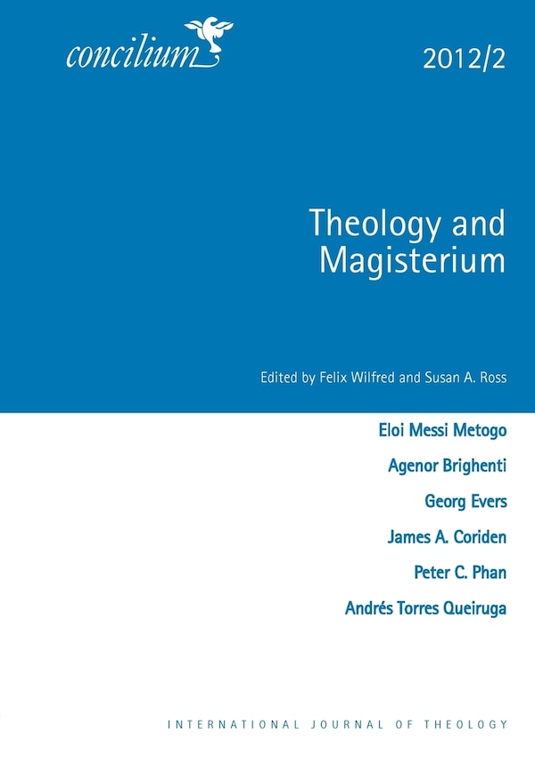 Concilium 2012/2: Theology and Magisterium by Susan Ross, Paperback | Indigo Chapters