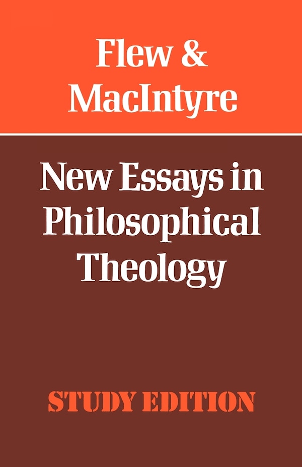 New Essays In Philosophical Theology by Anthony Flew, Paperback | Indigo Chapters