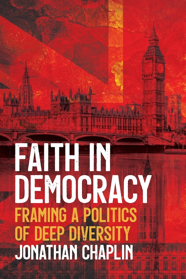 Faith in Democracy by Jonathan Chaplin, Paperback | Indigo Chapters