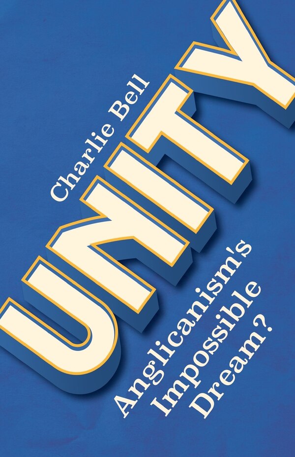 Unity by Charlie Bell, Paperback | Indigo Chapters