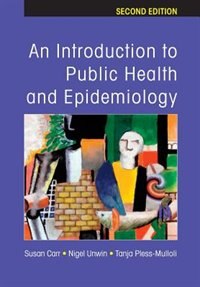 An Introduction to Public Health and Epidemiology by Susan Carr, Paperback | Indigo Chapters