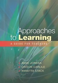 Approaches to Learning by Anne Jordan, Paperback | Indigo Chapters