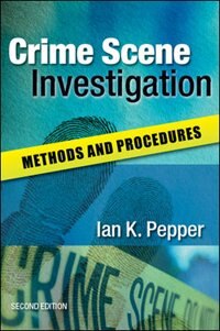 Crime Scene Investigation by Ian Pepper, Paperback | Indigo Chapters