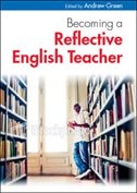 Becoming a reflective English teacher by Andrew Green, Paperback | Indigo Chapters