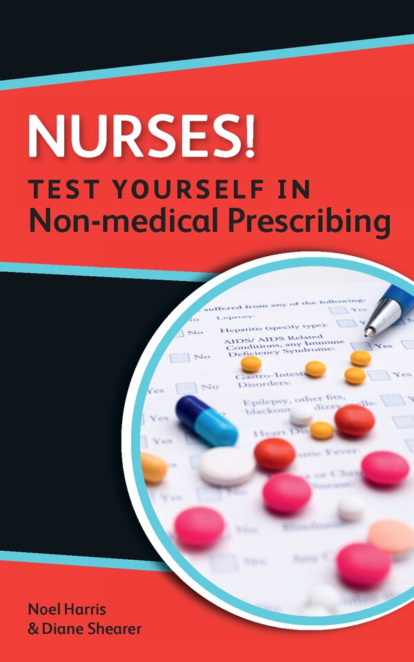 Nurses Test Yourself in Non-medical Prescribing by Noel Harris, Paperback | Indigo Chapters