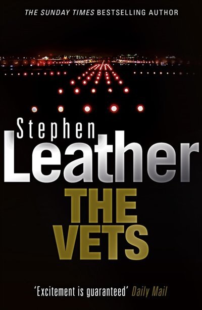 The Vets by Stephen Leather, Paperback | Indigo Chapters