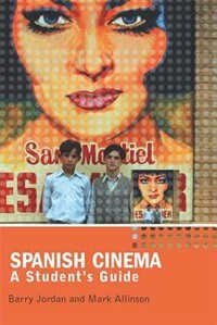 Spanish Cinema by Barry Jordan, Paperback | Indigo Chapters