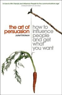 The Art of Persuasion by Juliet Erickson, Paperback | Indigo Chapters