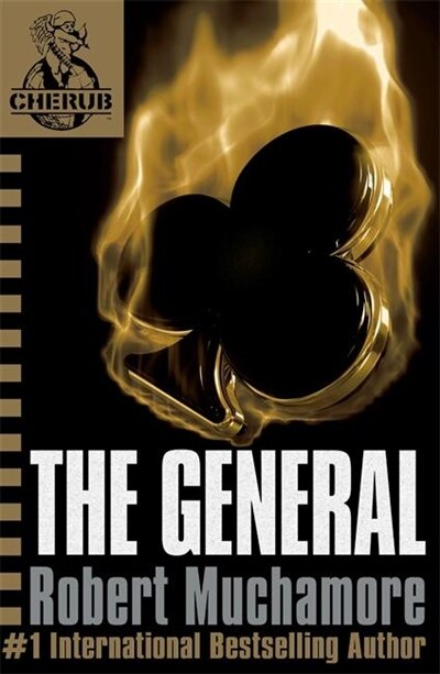 CHERUB: The General by Robert Muchamore, Paperback | Indigo Chapters