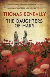 The Daughters of Mars by Thomas Keneally, Paperback | Indigo Chapters