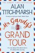 Mr Gandy's Grand Tour by Alan Titchmarsh, Paperback | Indigo Chapters