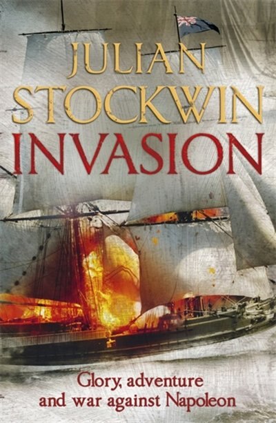 Invasion by Julian Stockwin, Paperback | Indigo Chapters
