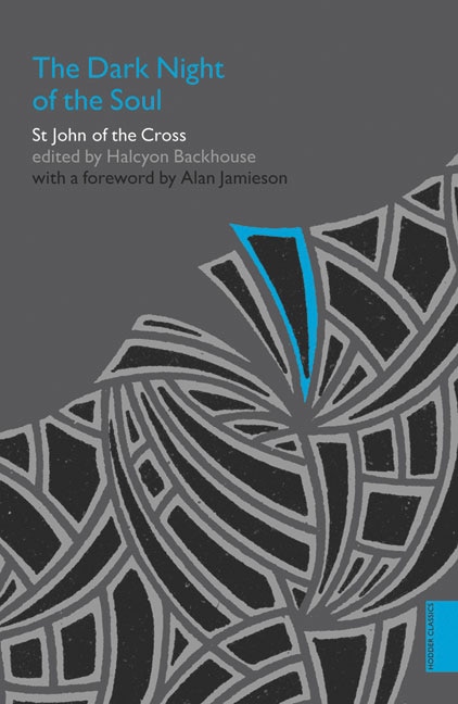 The Dark Night of the Soul (Hodder Classics) by St. John Of The Cross, Paperback | Indigo Chapters