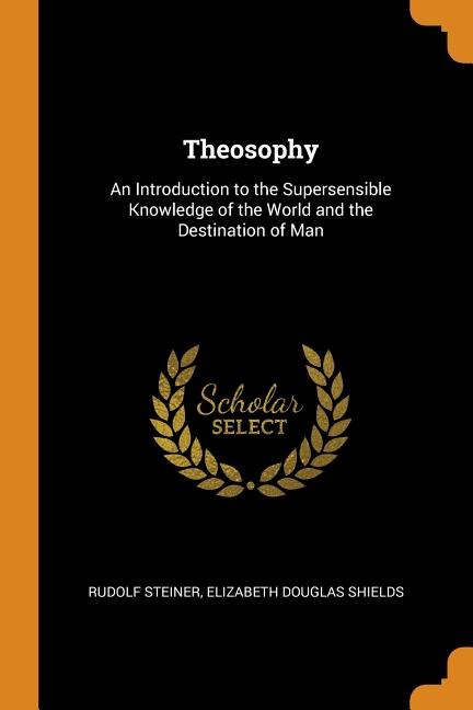 Theosophy by Rudolf Steiner, Paperback | Indigo Chapters