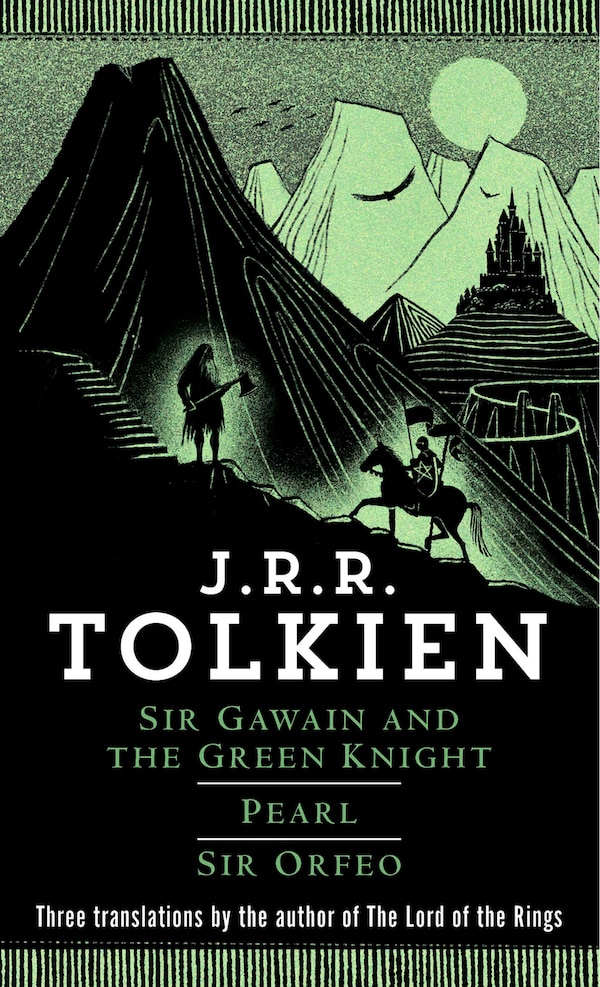 Sir Gawain And The Green Knight Pearl Sir Orfeo by J.R.R. Tolkien, Mass Market Paperback | Indigo Chapters