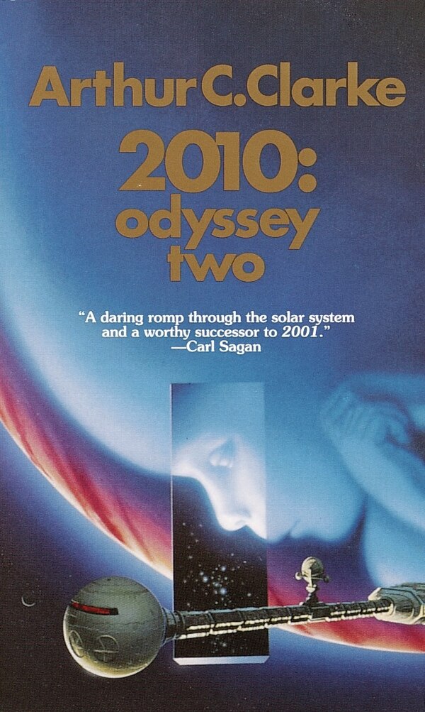 2010: Odyssey Two by Arthur C. Clarke, Mass Market Paperback | Indigo Chapters