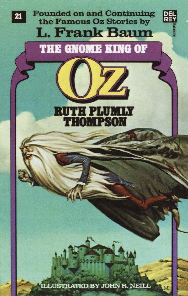 The Gnome King Of Oz (the Wonderful Oz Books #21) by Ruth Plumly Thompson, Paperback | Indigo Chapters