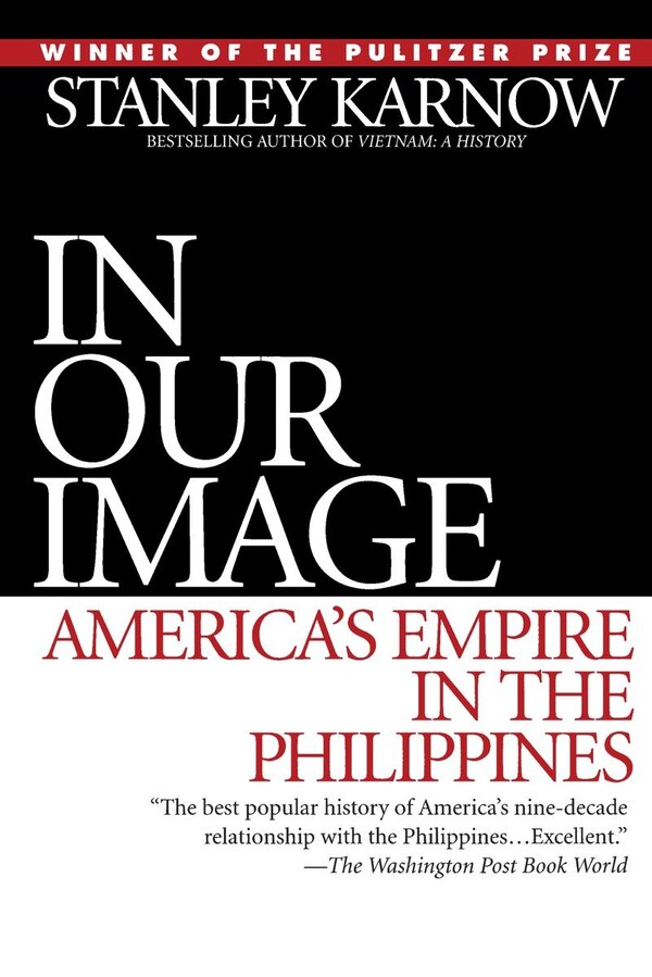 In Our Image by Stanley Karnow, Paperback | Indigo Chapters