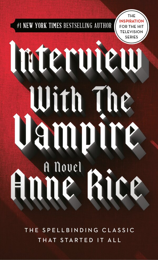 Interview with the Vampire by Anne Rice, Mass Market Paperback | Indigo Chapters