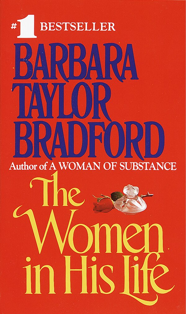 Women In His Life by Barbara Taylor Bradford, Mass Market Paperback | Indigo Chapters