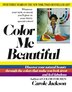 Color Me Beautiful by Carole Jackson, Paperback | Indigo Chapters
