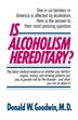 Is Alcoholism Hereditary? by Donald W. Goodwin, Paperback | Indigo Chapters
