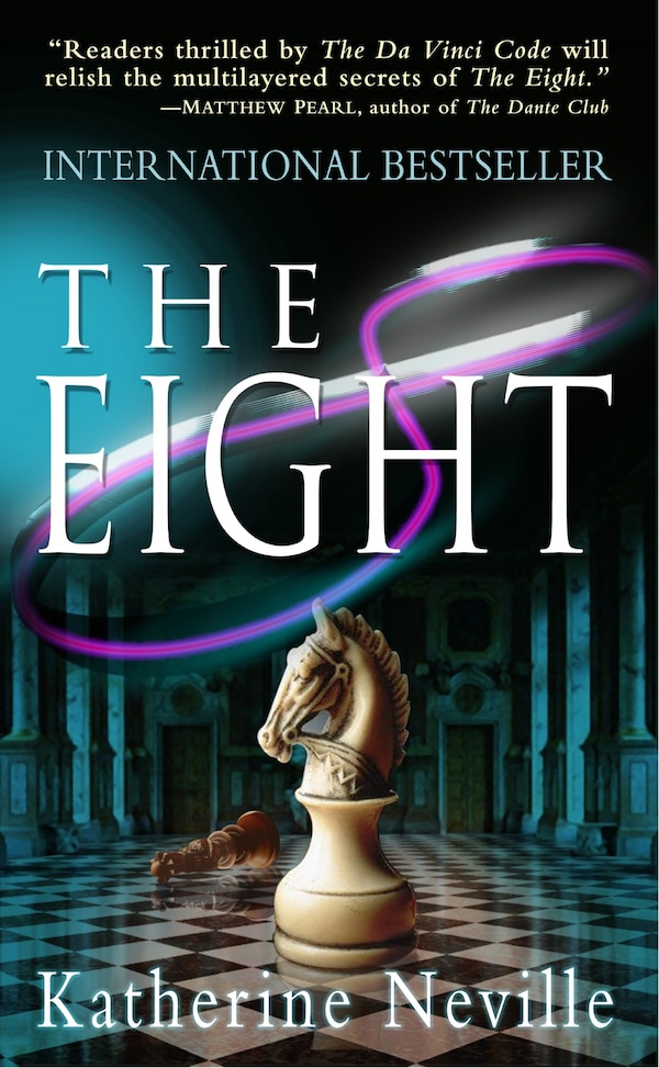 The Eight by Katherine Neville, Mass Market Paperback | Indigo Chapters