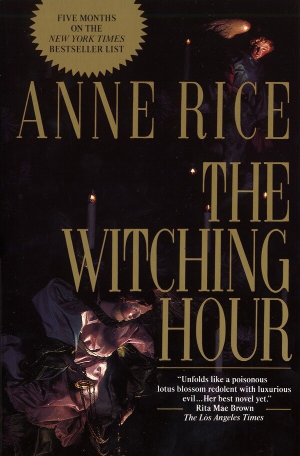 The Witching Hour by Anne Rice, Paperback | Indigo Chapters