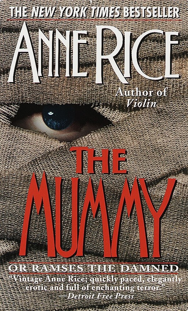 The Mummy Or Ramses The Damned by Anne Rice, Mass Market Paperback | Indigo Chapters