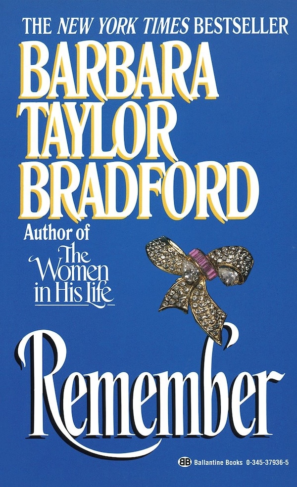 Remember by Barbara Taylor Bradford, Mass Market Paperback | Indigo Chapters