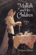 Malkeh and Her Children by Marjorie Edelson, Paperback | Indigo Chapters