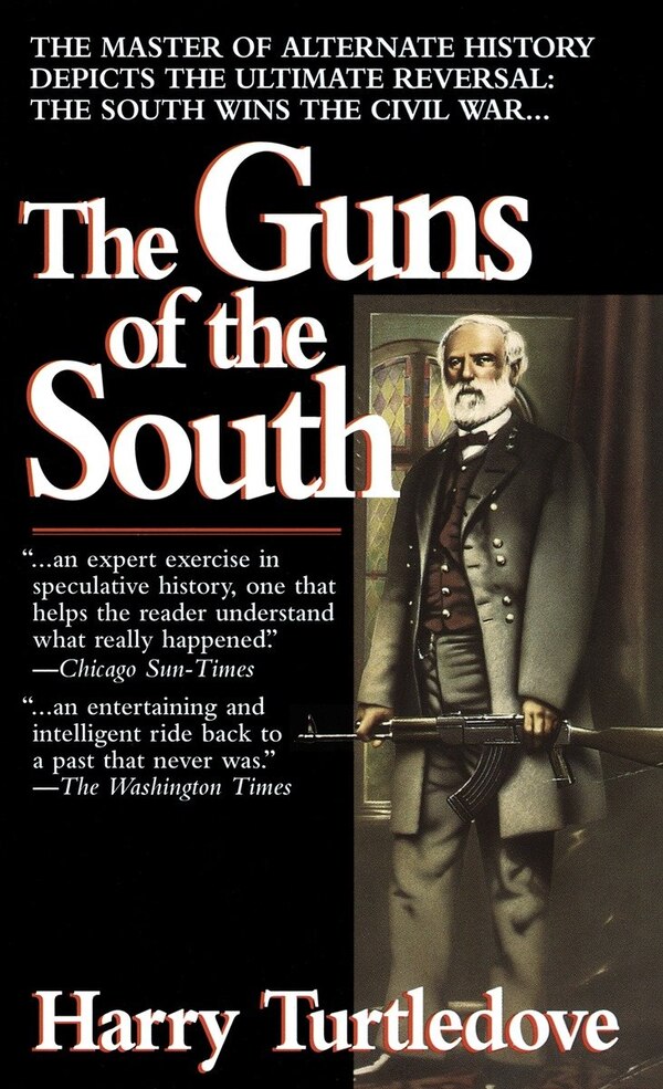 The Guns Of The South by Harry Turtledove, Mass Market Paperback | Indigo Chapters