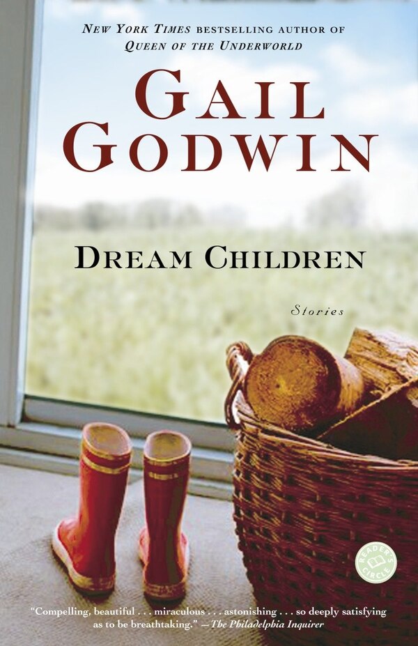 Dream Children by Gail Godwin, Paperback | Indigo Chapters